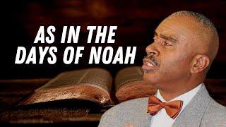 Pastor Gino Jennings - As In The Days Of Noah