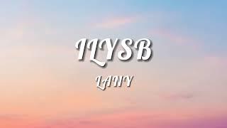 LANY - ILYSB (STRIPPED) (Lyrics)