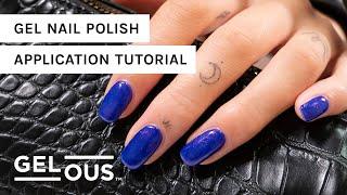 How To Easily Do Gel Manicures At Home | Application Tutorial | Gelous Gel Nail Polish