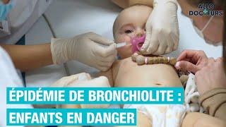 Au coeur de l’épidémie de BRONCHIOLITE 1/5