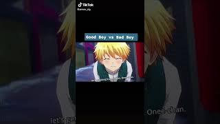 GOOD BOY VS BAD BOY ANIME MOMENTS!