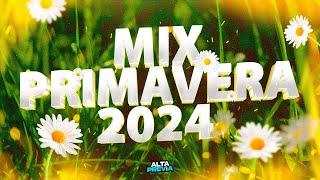 MIX PRIMAVERA 2024  MIX LO NUEVO REGGAETON - CACHENGUE - CUMBIA | ALTA PREVIA 