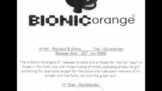 Bionic Orange 3 - Rowland The Bastard & Simon Frankland - Spinebender