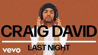 Craig David - Last Night (Official Audio)