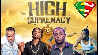 HIGH SUPREMACY RIDDIM MIX FT. RYGIN KING, TOMMY LEE, TEEJAY, SHANE O & MORE {SUPARIFIC} JULY 2020