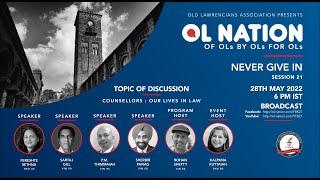 OL Nation Session 21 - Counsellors : Our Lives In Law