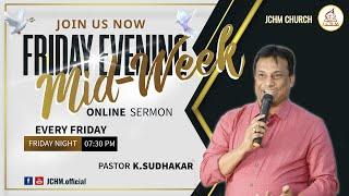 Friday Evening Mid-Week Online Sermon  LIVE | Pastor.K.SUDHAKAR | 03/02/2023