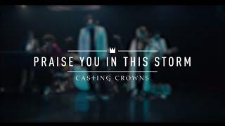 Casting Crowns - Praise You In This Storm (Live from YouTube Space New York)