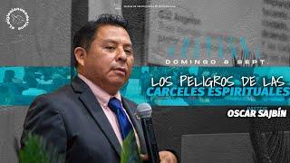 LOS PELIGROS DE LAS CÁRCELES ESPIRITUALES | PASTOR OSCAR SAJBIN | PRIMER SERVICIO |  8 SEPT 2024