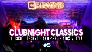 ⏪REWIND #5 | VINYL ONLY |  Oldschool Techno 1990-1995 | HR3 CLUBNIGHT Classics