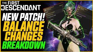 NEW PATCH! Mod & Component Balance Changes! // The First Descendant Patch Breakdown