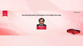 ETAuto Tech Summit: Ganesh Mani talks about Devising Operations Strategies in the Digital New Age