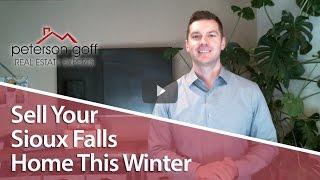 Sioux Falls Real Estate Agent: Sell your Sioux Falls home this winter