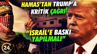 Hizbullah’la İsrail Arasındaki Saldırılar Sürüyor! Hamas’tan Trump’a Çağrı!