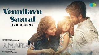 Vennilavu Saaral - Audio Song | Amaran | Sivakarthikeyan, Sai Pallavi | GV Prakash | Rajkumar