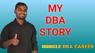 My DBA Untold Story | How I started my DBA career