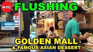 Life in NYC｜Downtown Flushing: Golden Mall Food Court and Famous Asian Sweet Soup at A Dessert Shop