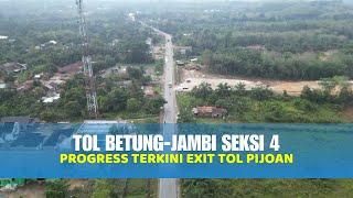 Terkini! Progress  Exit Tol Jambi Pijoan | Drone View 21 Agustus 2024