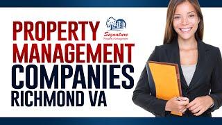 Property Management Companies Richmond VA | Signature Property Management