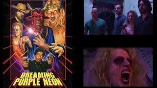 Podcast Ep: 68- Dreaming Purple Neon (2016) Review