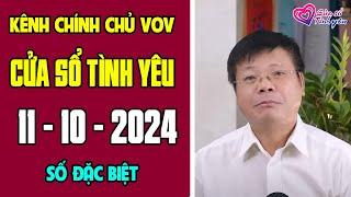 [KÊNH CHÍNH CHỦ VOV] Trò Chuyện Cùng Đinh Đoàn 11/10/2024 | Cửa Sổ Tình Yêu | Tư Vấn Hôn Nhân