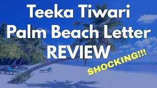 Teeka Tiwari The Palm Beach Letter Review