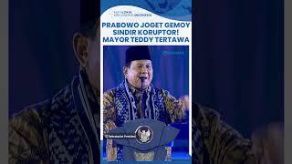 Momen Prabowo Joget 'Gemoy' Sindir Koruptor yang Tak Senang Pemerintah Berbenah & Sebar Isu Negatif