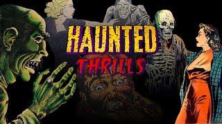 HAUNTED THRILLS Pre-code HORROR Comic Book Documentary