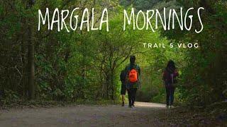 Margala Mornings - Trail 5 Vlog [Islamabad]