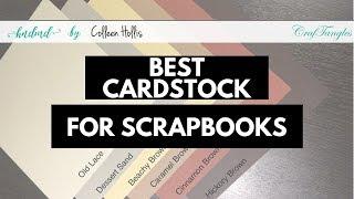 Scrapbooking for Beginners - How to Choose Cardstock Paper