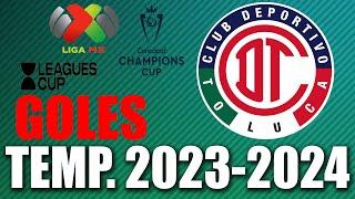 Todos los goles de Toluca ● Temporada 2023-2024