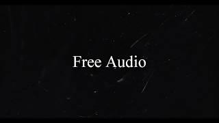 free audio || tried to make you proud