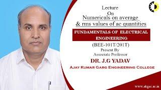 NUMERICAL PROBLEMS ON THE AVERAGE AND RMS VALUES OF AC QUANTITIES FEE  ENGG | LECTURE 1 BY J.G YADAV