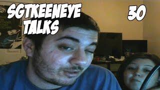 SgtKeeneye Talks - Sickness Sucks