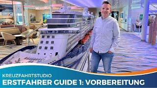 Vorbereitung auf die erste Kreuzfahrt - Teil 1 vom Kreuzfahrt Anfänger Guide