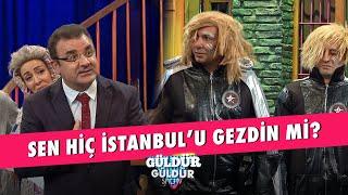 Sen Hiç İstanbul'u Gezdin Mi?  - Güldür Güldür Show