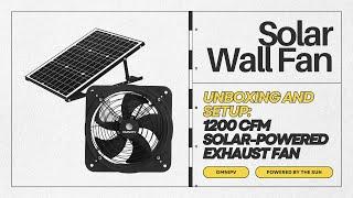 Solar Wall Fan Unboxing and Plugging | 14'' Exhaust Fan With 1,200 CFM | OmniPV