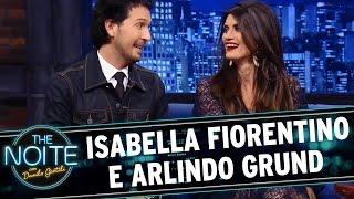 The Noite (11/08/15) - Entrevista com Arlindo Grund e Isabella Fiorentino