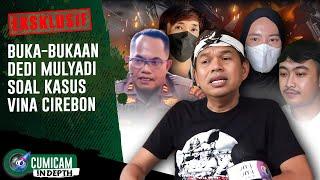 EKSKLUSIF! Curahan Hati Dedi Mulyadi Pegang Rahasia Para Saksi Kunci Kasus Vina Cirebon | INDEPTH