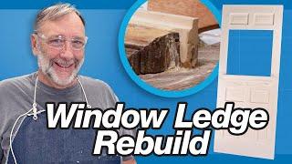 Rebuilding a Window Ledge on an Antique Door with WEST SYSTEM Epoxy