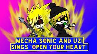 Mecha Sonic and Uzi Sings "Open Your Heart"