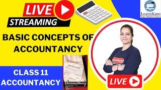 Basic Concept of Accounting | Accountancy Class 11 | LearnKaro Classes | Best Explained