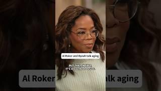 Al Roker and Oprah talk aging