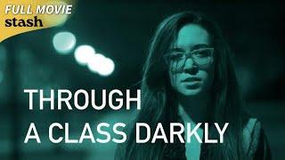 Through A Class Darkly | Musical & Dance | Full Movie