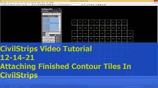 12_14_21 Attaching Finished Contour Tiles In CivilStrips