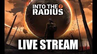 INTO THE RADIUS 2 - LIVE STREAM - SECURITY LEVEL 2 - EARLY ACCESS