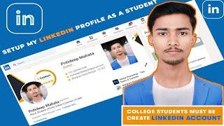 LinkedIn: A Must-Have Tool for College Students | Step by Step 2024