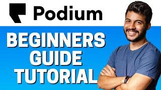 How to Use Podium - Beginners Tutorial 2022