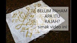 Belum paham tentang Rajah? Simak Video Ini