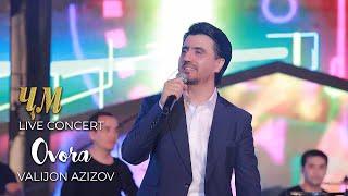 Valijon Azizov - Ovora Live Concert 2024